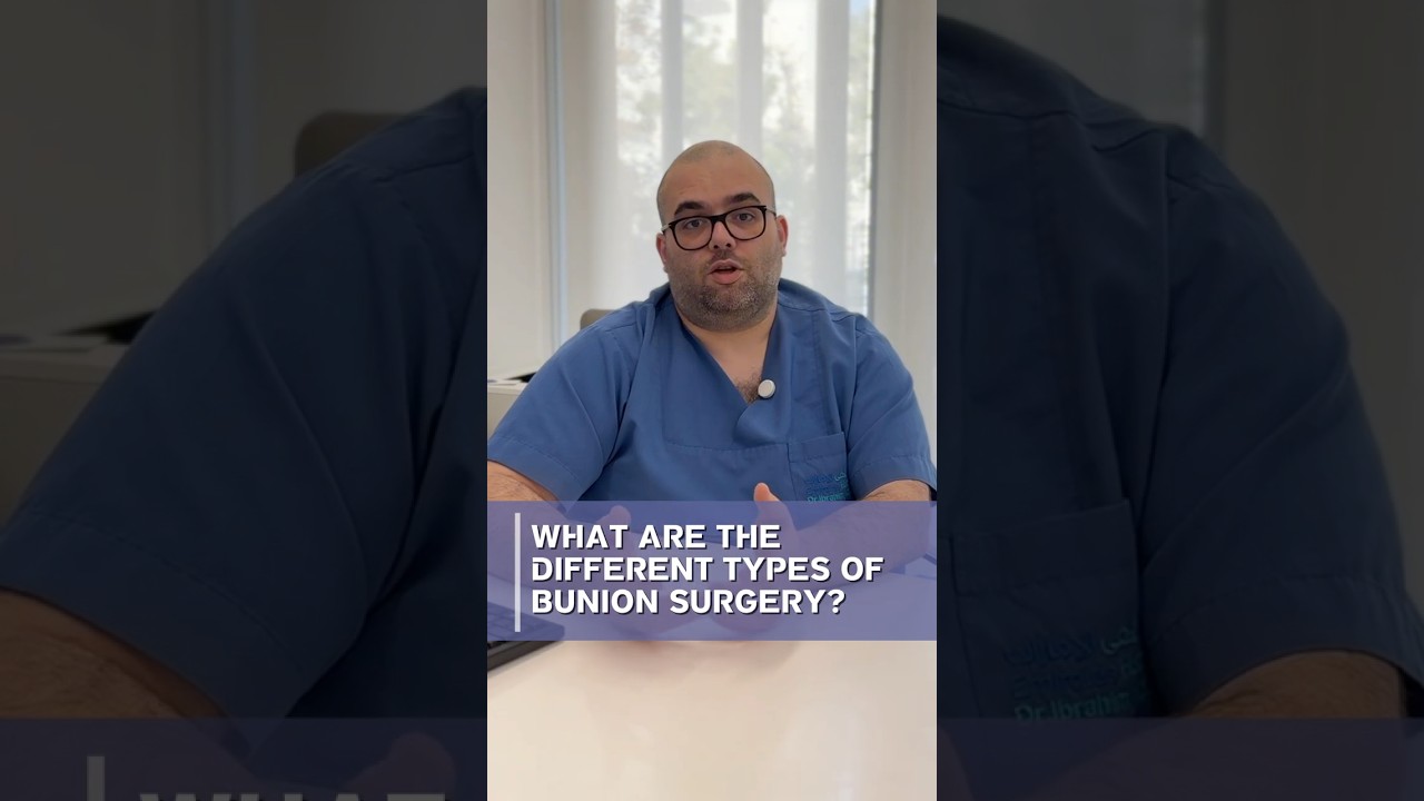 What Are the Different Types of Bunion Surgery? Bunion Surgery in Dubai FAQ’s – Part 15  Dr. Ibrahim