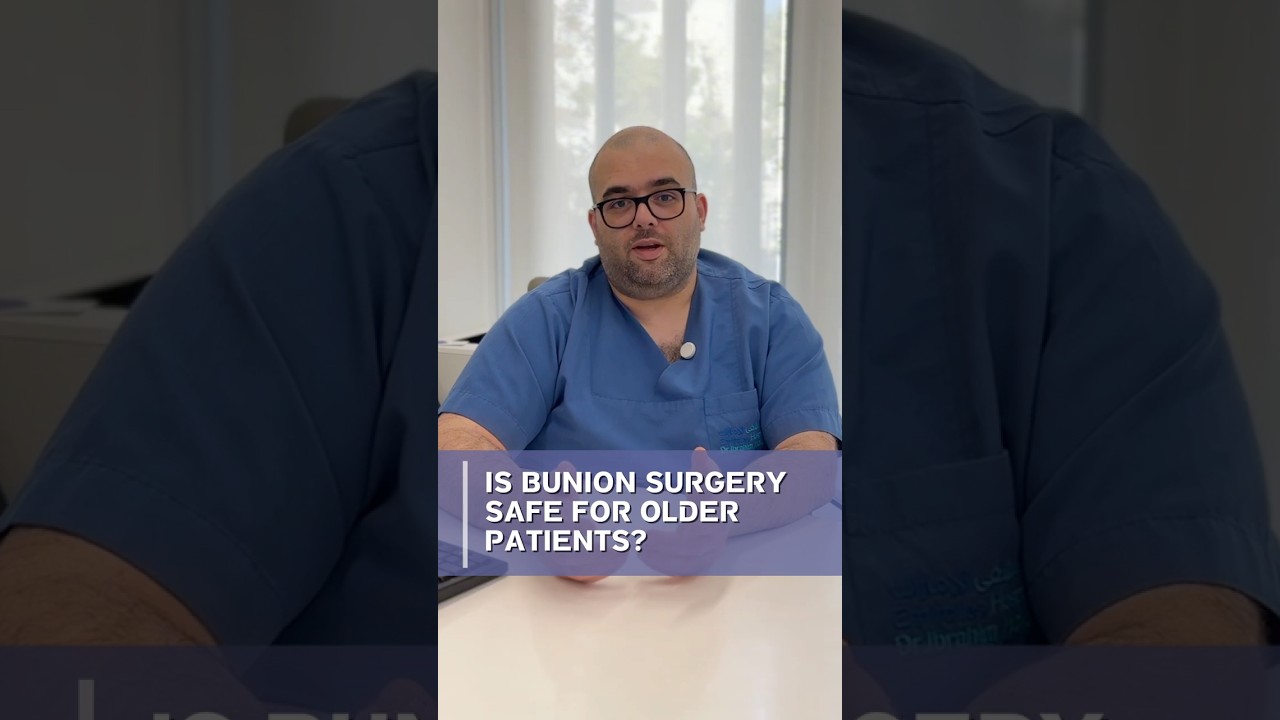 Is Bunion Surgery Safe for Older Patients? Bunion Surgery in Dubai FAQ’s Part 13  Dr. Ibrahim Haidar