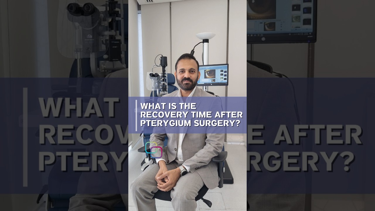 Pterygium Surgery Recovery? | Pterygium Surgery FAQs Part 7 | Dr. Anurag Mathur, Eye Surgeon Dubai