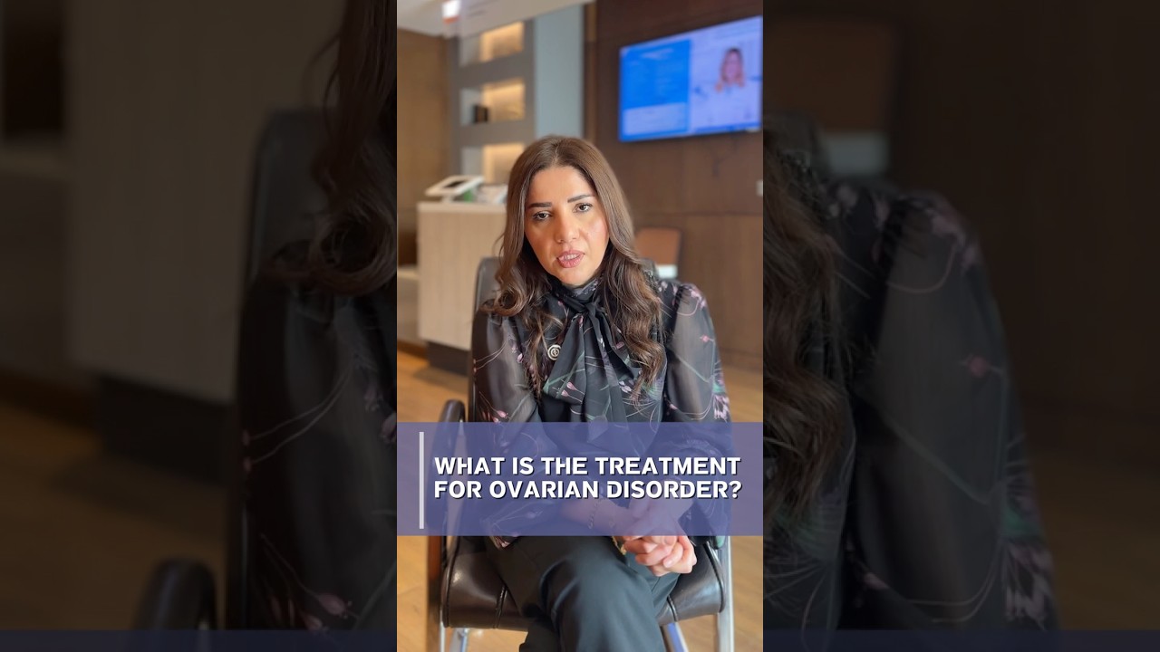 Ovarian Disorder Treatment? | Infertility Treatment in Dubai FAQs 5 | Dr. Anfal Akram Al Mashaykhi