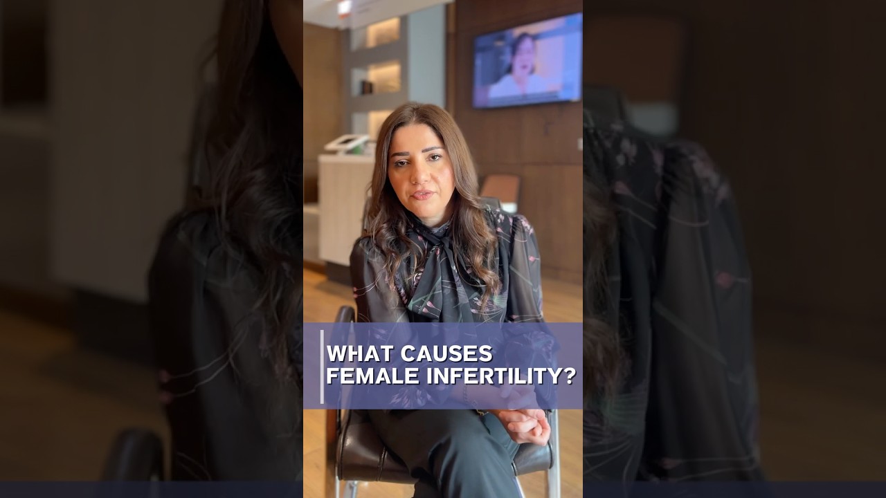 Female Infertility | Infertility Treatment in Dubai FAQs Part 4 | Dr. Anfal Akram Al Mashaykhi