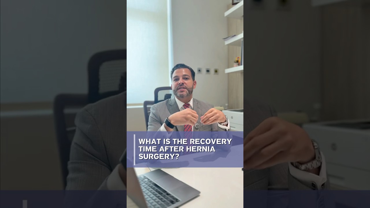 Recovery time after a Hernia surgery? | Hernia Causes & Treatment in Dubai FAQs #6 | Dr Sherif Awad