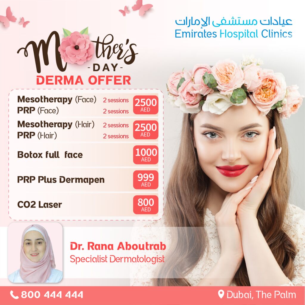 Mother's Day Derma Offer - Emirates Hospital Clinics - The Palm