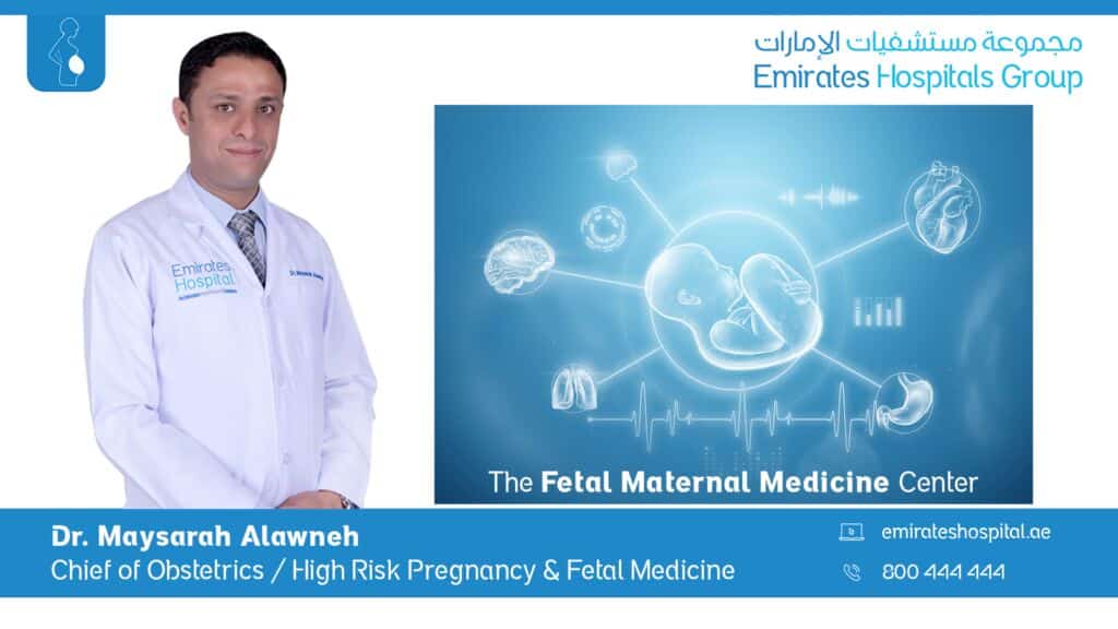 The Fetal Maternal Medicine Center at Emirates Hospital, Jumeirah | Dr. Maysarah Alawneh