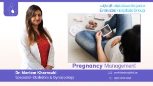 Keeping your pregnancy healthy | Dr. Mariam Kharroubi, Specialist - Obstetrics & Gynaecology