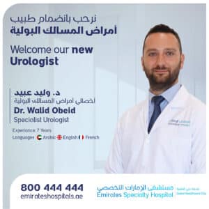 Dr. Walid Obeid, Specialist Urologis Joined Emirates Specialty Hospital