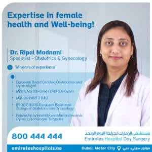 Dr. Ripal Madnani, Specialist – Obstetrics & Gynecology , Joined Emirates Hospital Day Surgery, Abu Dhabi