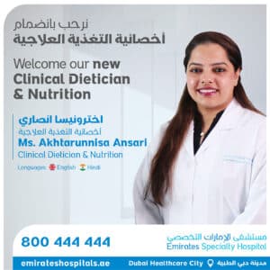 Ms. Akhtarunnisa Ansari, Clinical Dietician & Nutrition , Joined Emirates Specialty Hospital in Dubai Healthcare City